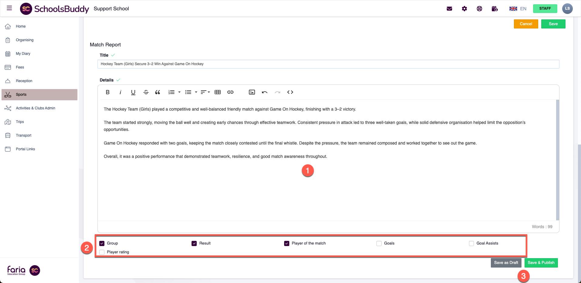 Captura de pantalla: Una vez que haya completado el informe del partido, haga clic en Guardar como borrador para mantenerlo sin publicar, o haga clic en el botón verde Guardar y