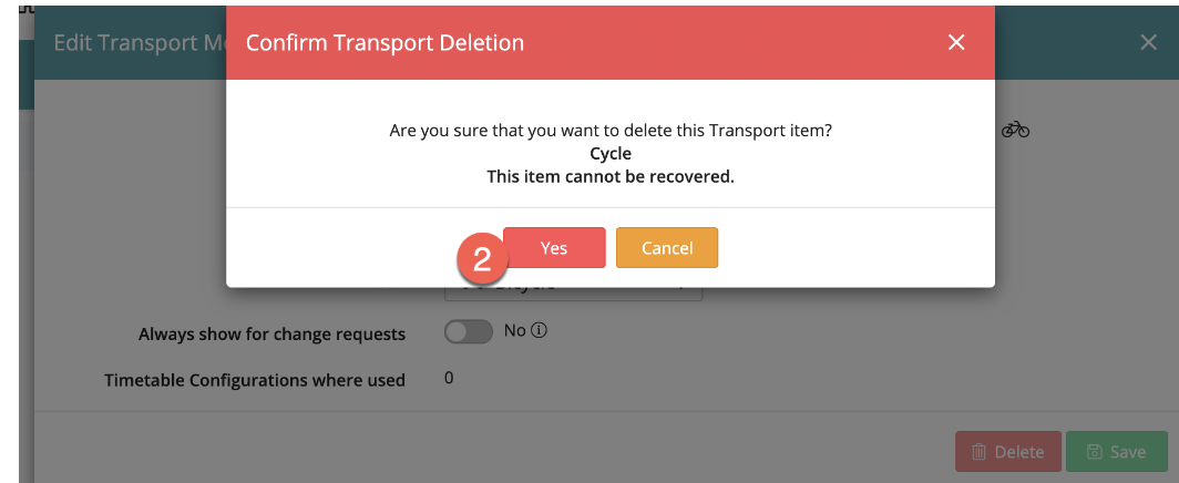 Captura de pantalla: Seleccione eliminar (1) aparecerá una ventana emergente adicional que confirma que desea eliminar su método de transporte. Seleccione